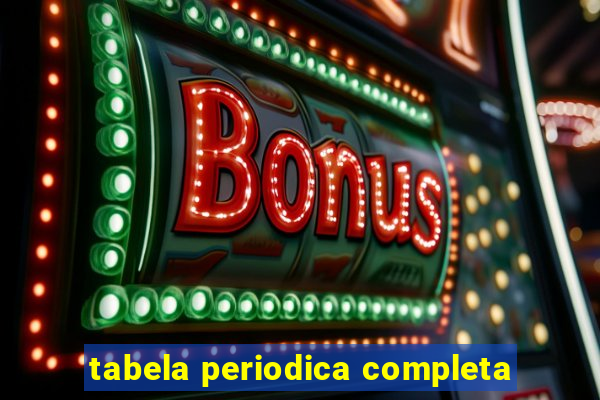 tabela periodica completa